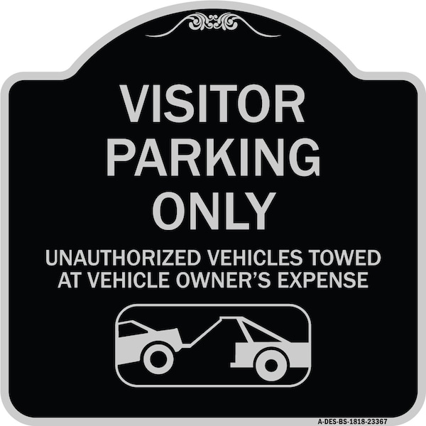Parking Restriction Visitor Parking Only Unauthorized Vehicles Towed at Owner Expense, BS-1818-23367